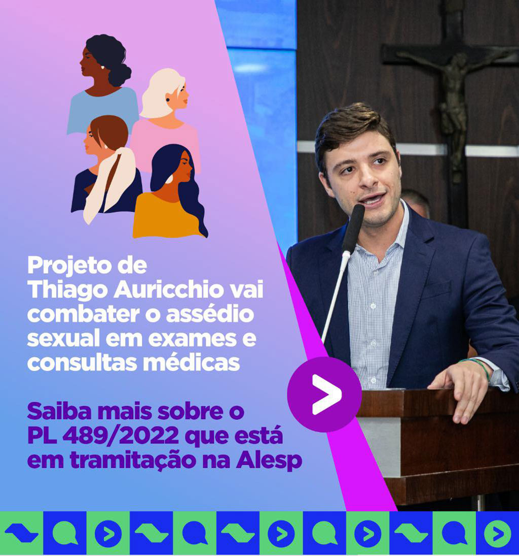Projeto de Thiago Auricchio garante acompanhante às mulheres em exames com sedação